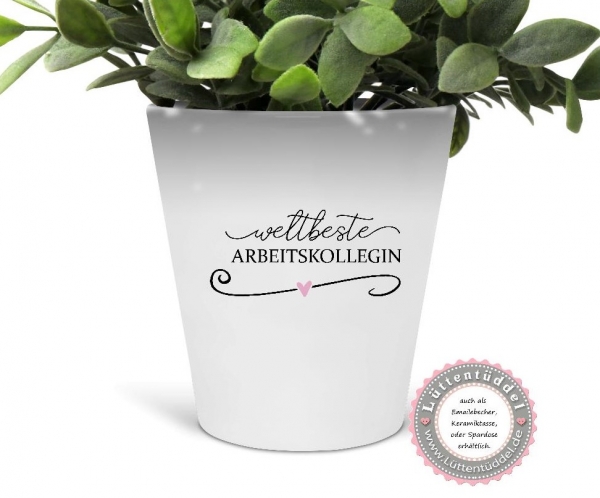 Blumentopf Weltbeste Arbeitskollegin Wunschname Dankeschön, Abschied, Jubiläum, Geschenk, Becher von Lüttentüddel
